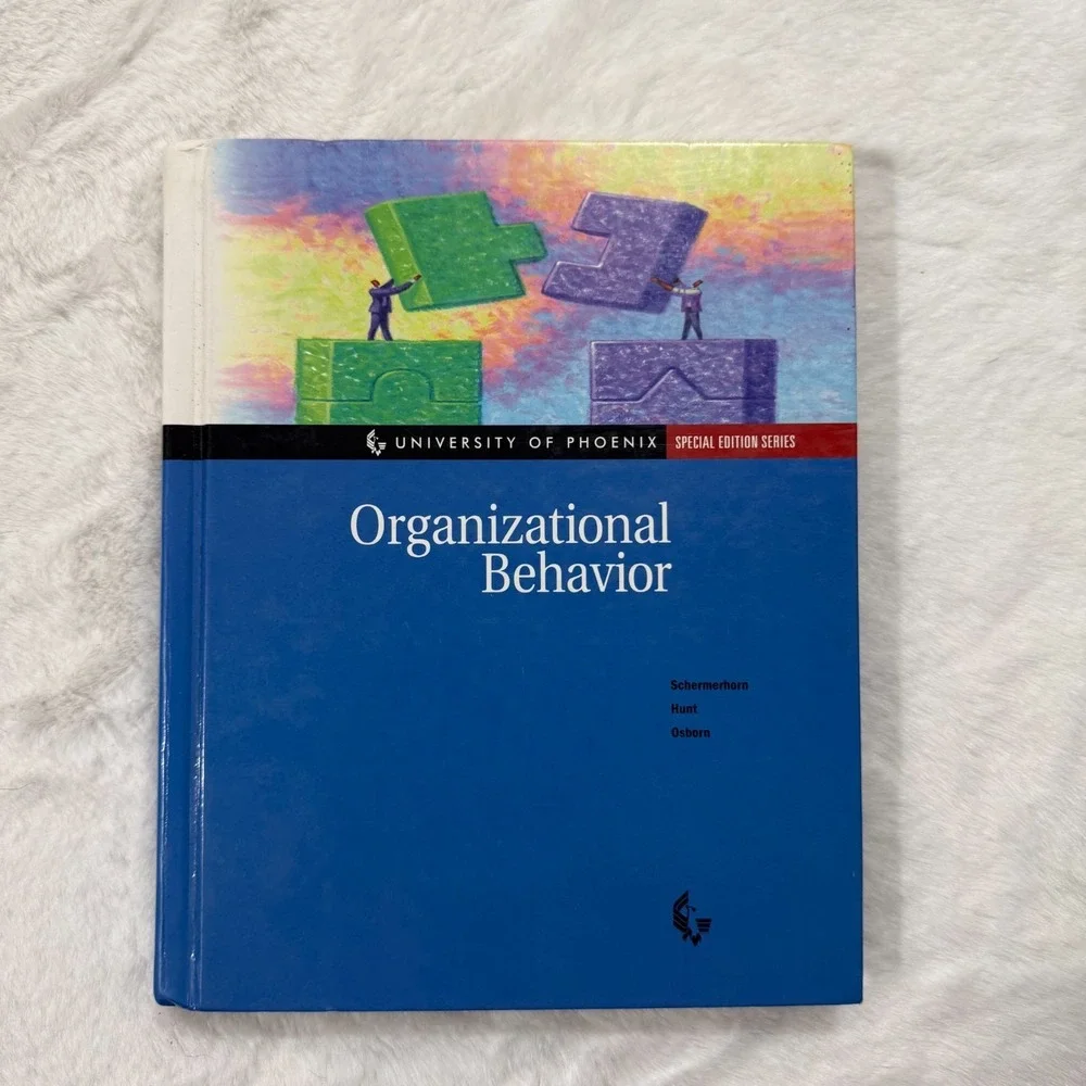 Organizational Behavior 7th Edition Schermerhorn Hunt Osborn University of Phoen
